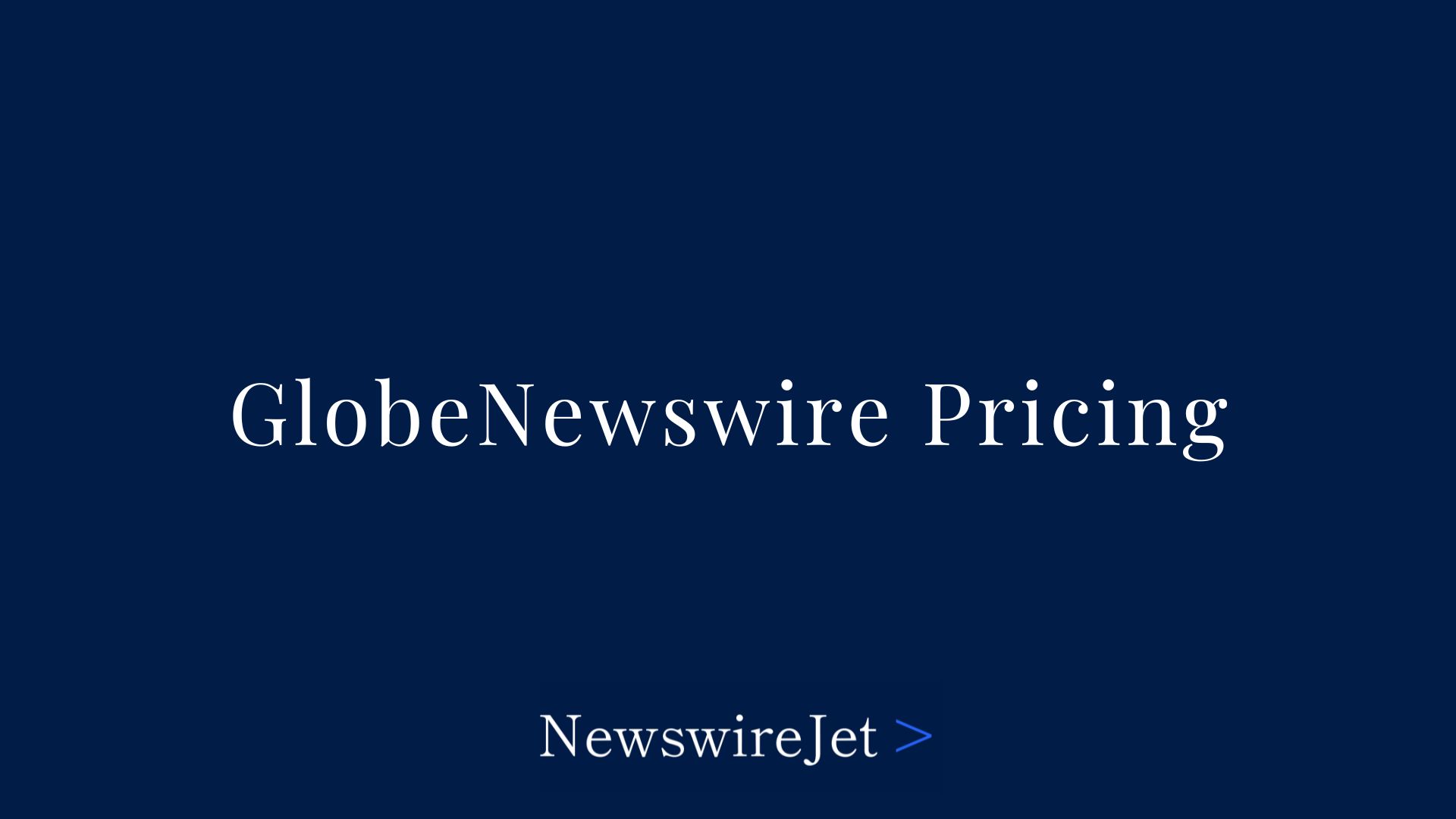 GlobeNewswire Pricing in 2025: Fees, Features, and Hidden Costs